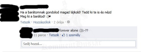 forever alone :D
 
