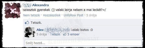 és azóta sincs meg szegénynek a házi xD
 
