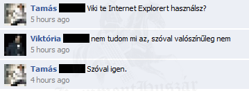 Internet Explorer
 
