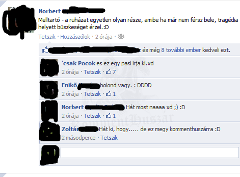 Légy büszke a csöcsödre :D
 
