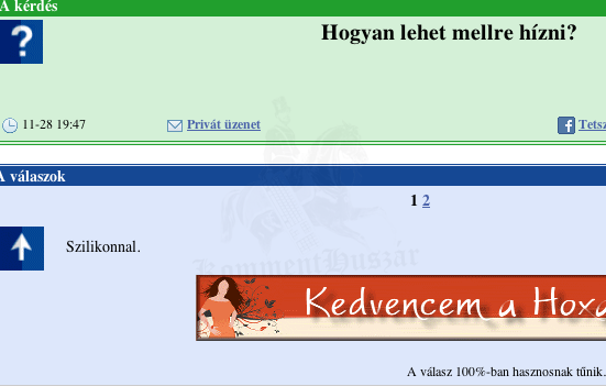 Hülye kérdésre, hülye válasz
 
