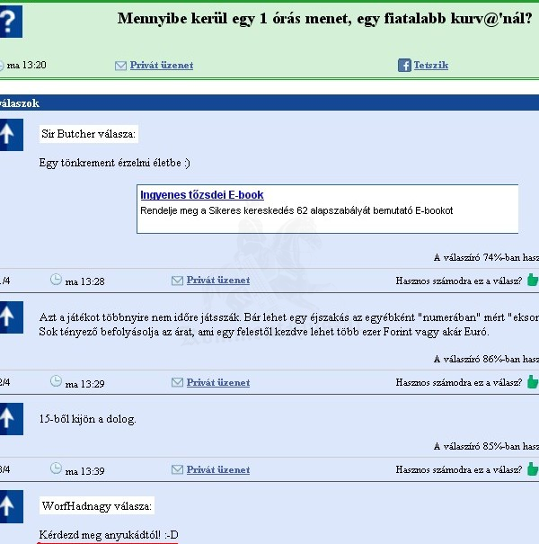 Kérdezd meg anyukádtól!
 
