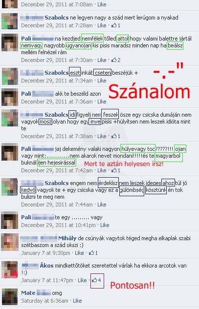 Bagoly mondja verébnek.
 
