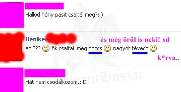 örül a k***a.
 
