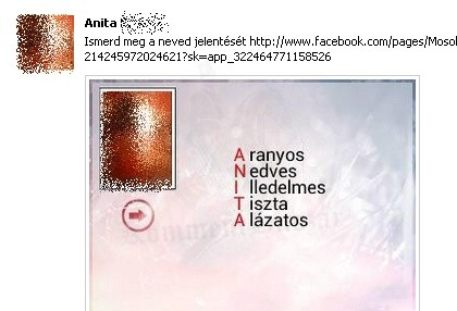 Anita NEDVES. újabb hülye alkalmazás a facebookon..
 
