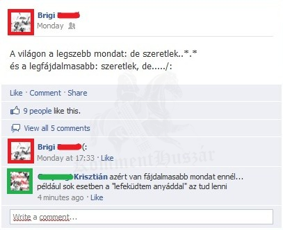 Van fájdalmasabb mondat...
 
