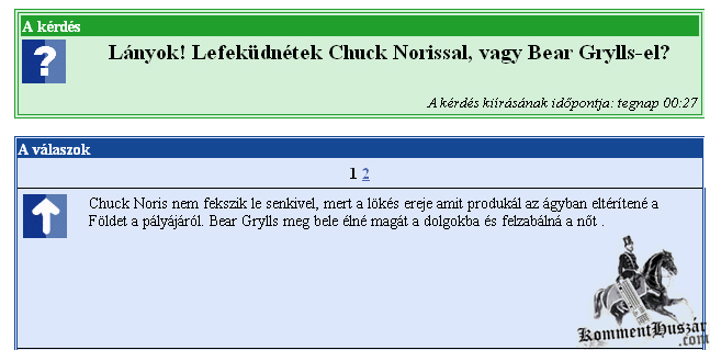 Chuck Norris vagy Bear Grylls?
 
